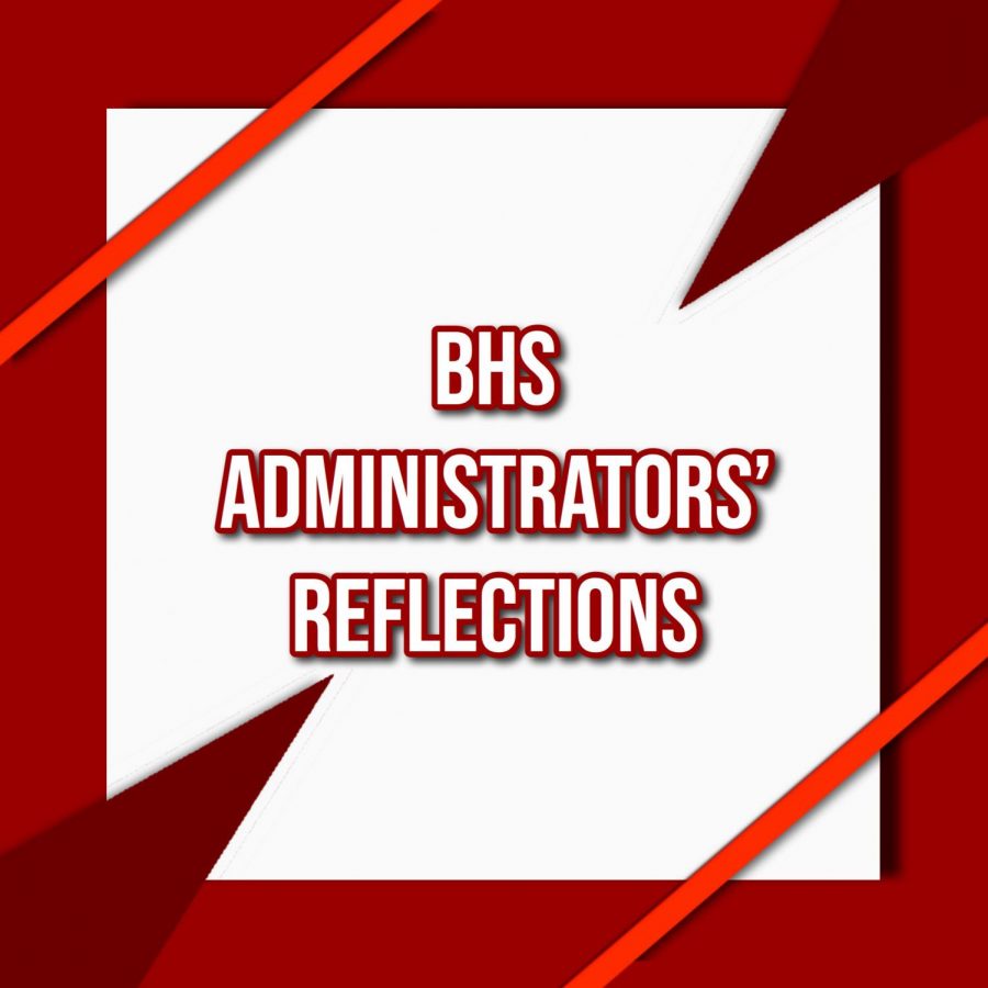 BHS Administrators' Reflections