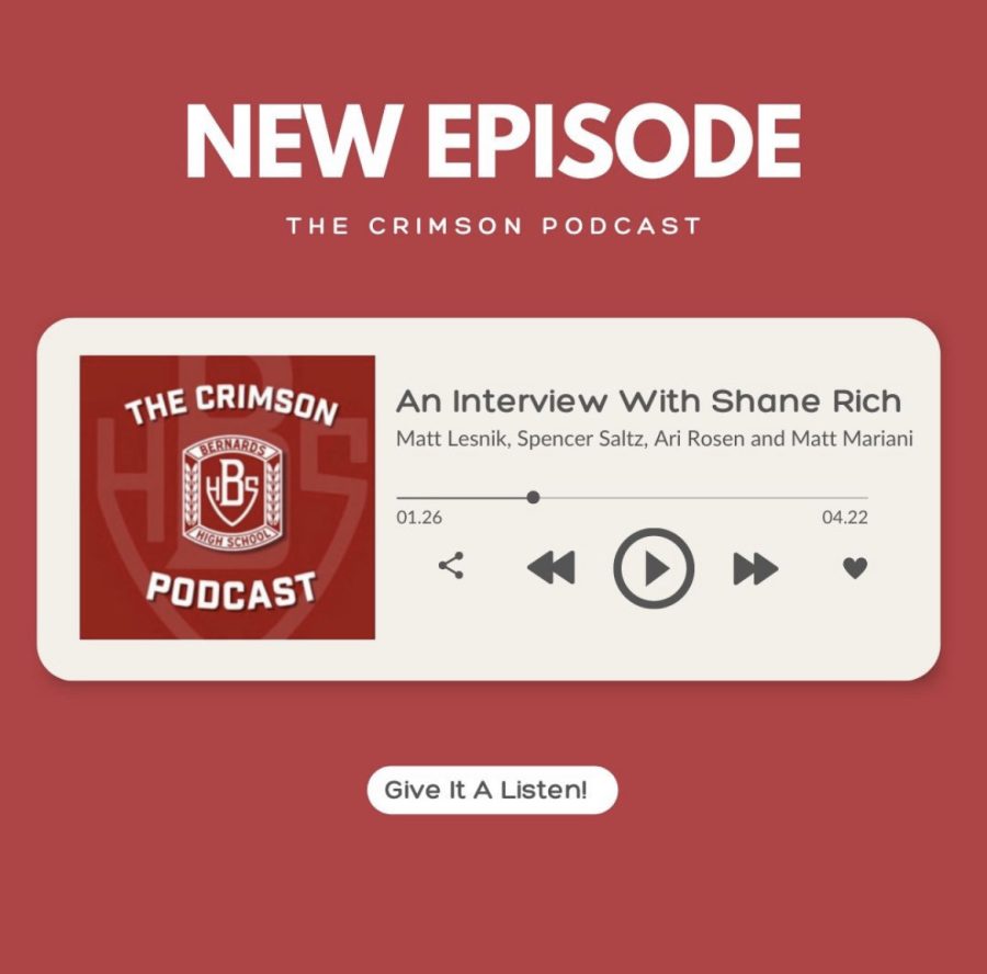 On this episode of The Crimson Podcast, the guys welcome back Bernards Alum Shane Rich, co-creator of The Crimson Podcast, for an interview.